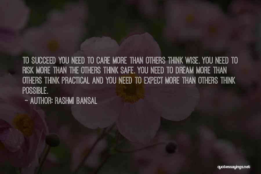 Dream Succeed Quotes By Rashmi Bansal