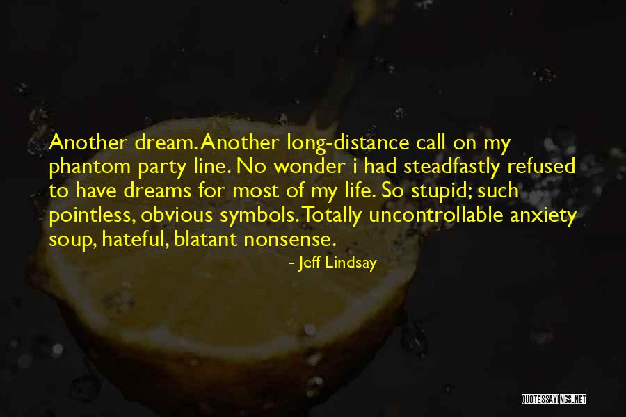 Dream Symbols Quotes By Jeff Lindsay Dream Symbols Quotes By Jeff Lindsay