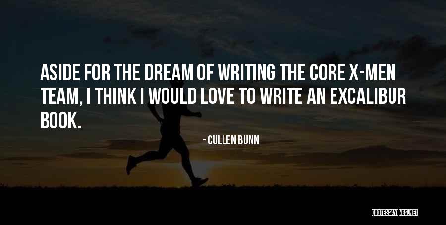 Dream Team Book Quotes By Cullen Bunn Dream Team Book Quotes By Cullen Bunn