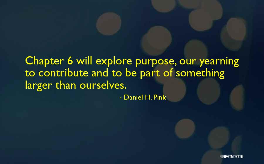 Dream Team Book Quotes By Daniel H. Pink Dream Team Book Quotes By Daniel H. Pink