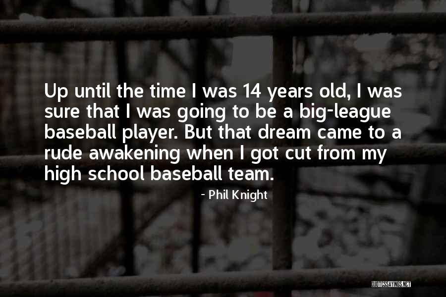 Dream Team Quotes By Phil Knight Dream Team Quotes By Phil Knight