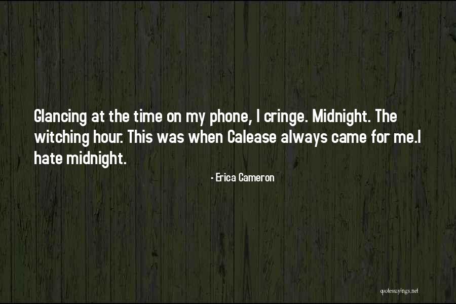 Dream Time Quotes By Erica Cameron Dream Time Quotes By Erica Cameron