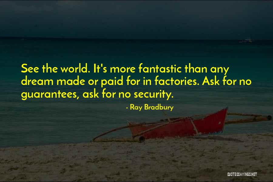 Dream Travel Quotes By Ray Bradbury Dream Travel Quotes By Ray Bradbury