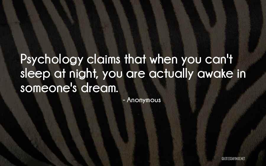 Dream When You Are Awake Quotes By Anonymous Dream When You Are Awake Quotes By Anonymous