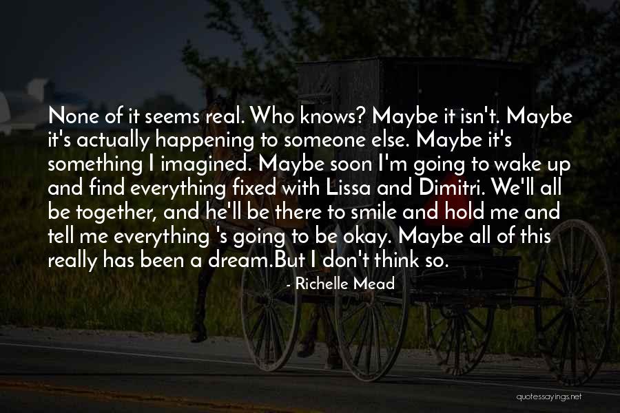 Dream With Me Quotes By Richelle Mead Dream With Me Quotes By Richelle Mead