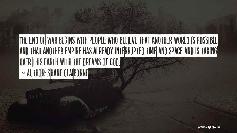 Dream With Quotes By Shane Claiborne