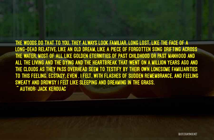 Dream With You Quotes By Jack Kerouac