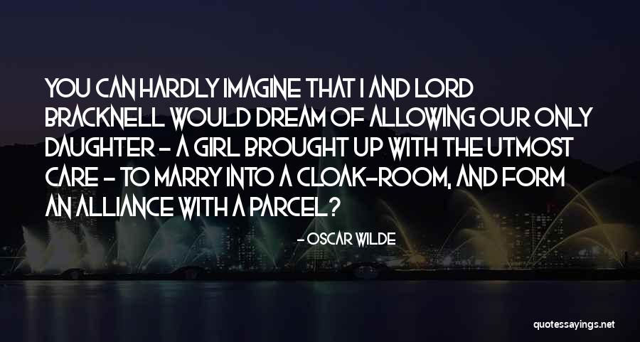 Dream With You Quotes By Oscar Wilde Dream With You Quotes By Oscar Wilde
