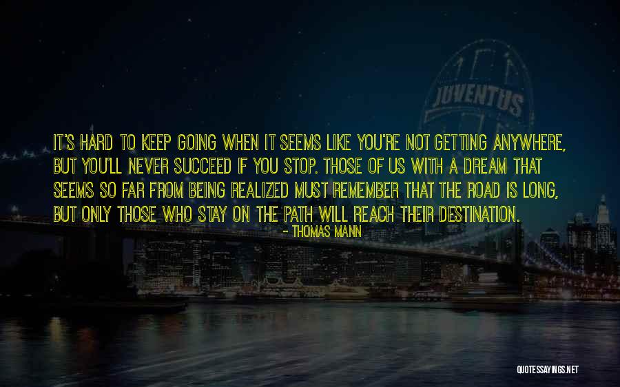Dream With You Quotes By Thomas Mann Dream With You Quotes By Thomas Mann