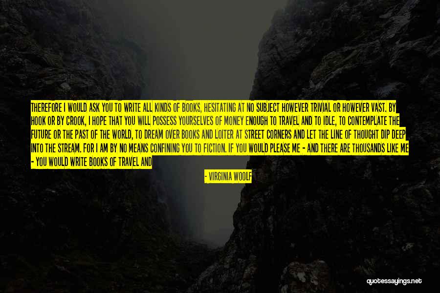 Dream With You Quotes By Virginia Woolf Dream With You Quotes By Virginia Woolf