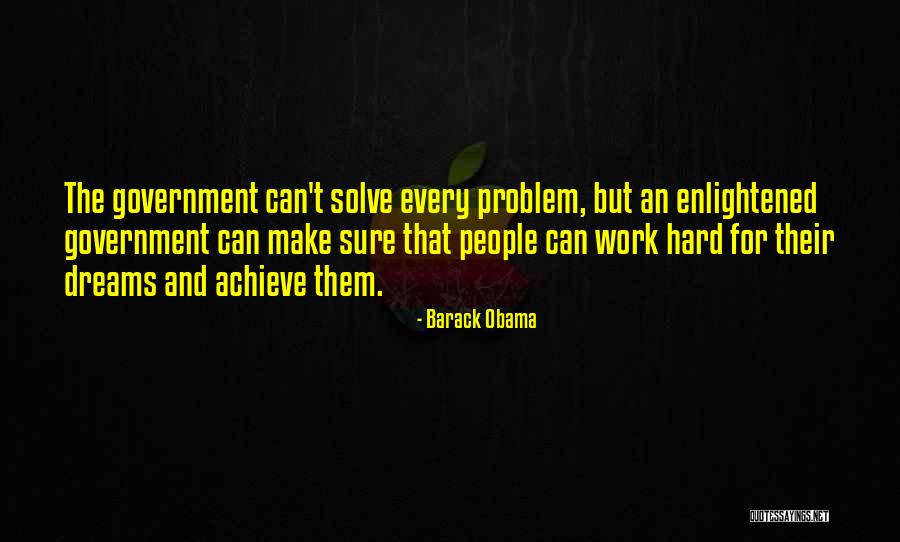 Dream Work Hard Quotes By Barack Obama