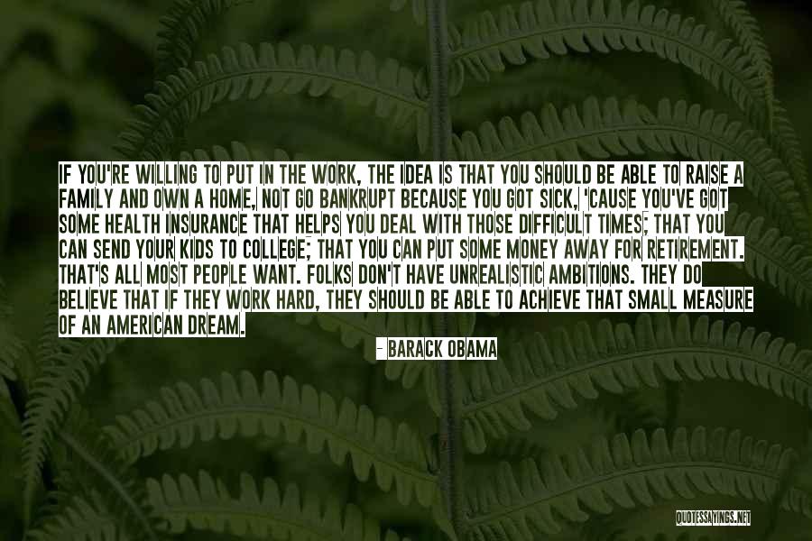 Dream Work Hard Quotes By Barack Obama Dream Work Hard Quotes By Barack Obama