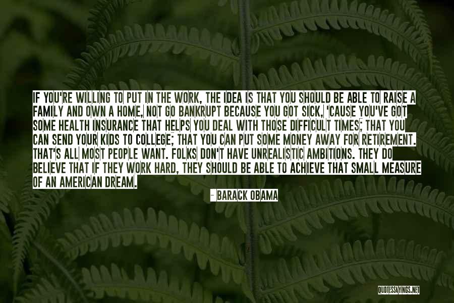 Dream Work Hard Quotes By Barack Obama