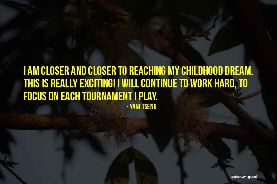 Dream Work Hard Quotes By Yani Tseng