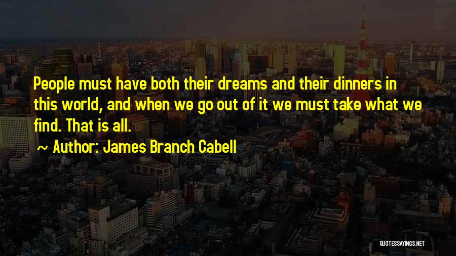 Dream World Quotes By James Branch Cabell