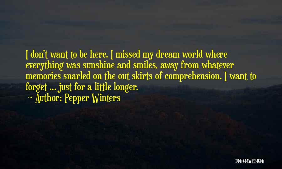 Dream World Quotes By Pepper Winters