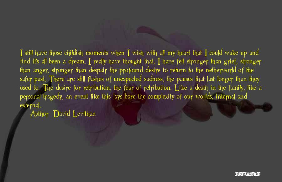 Dream Worlds Quotes By David Levithan