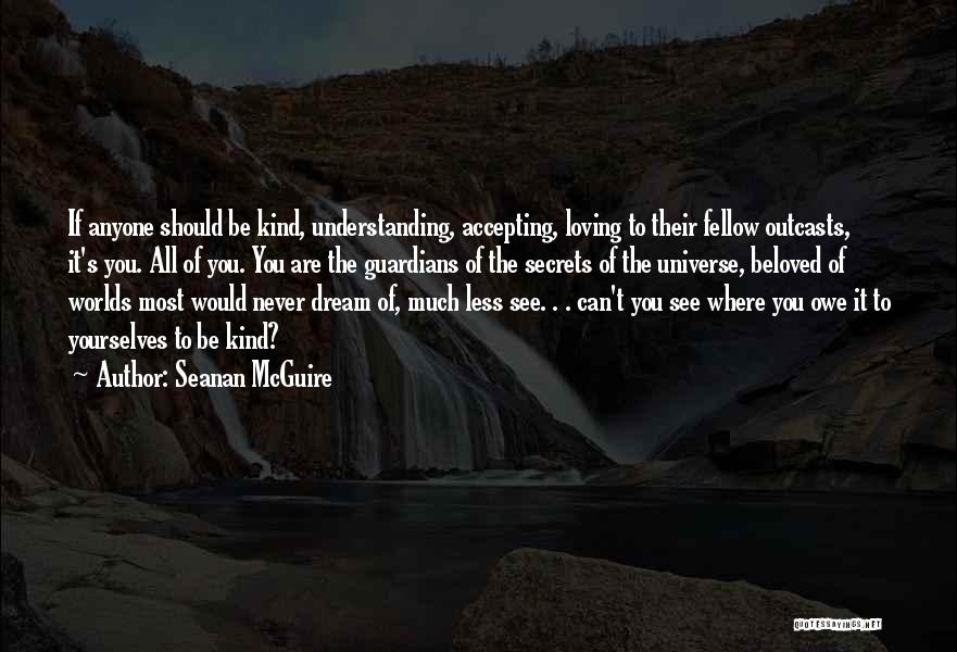 Dream Worlds Quotes By Seanan McGuire