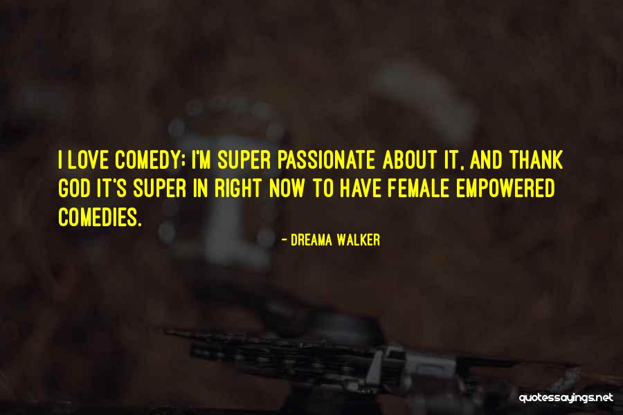 Dreama Walker Quotes 604666 Dreama Walker Quotes 604666
