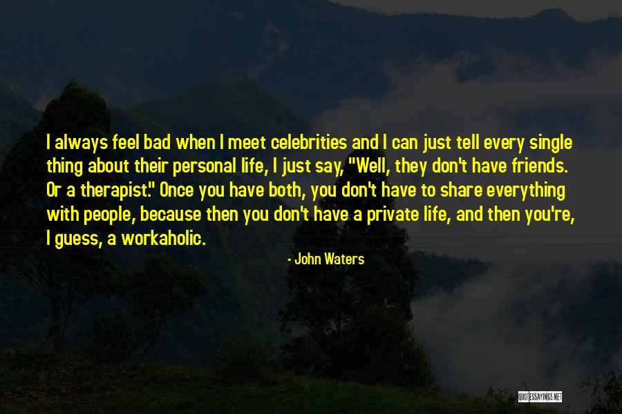 Dreamday Quotes By John Waters Dreamday Quotes By John Waters