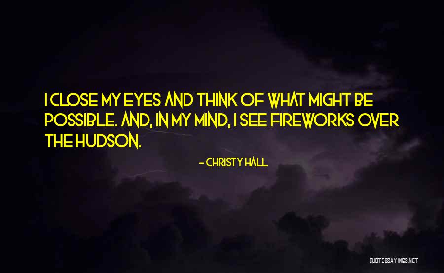 Dreamer Quotes Quotes By Christy Hall Dreamer Quotes Quotes By Christy Hall