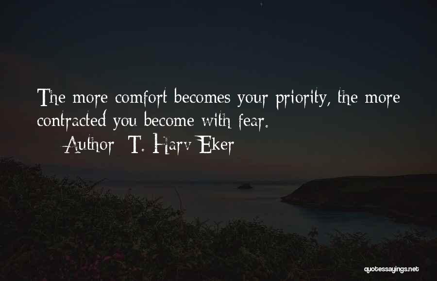 Dreameries Quotes By T. Harv Eker