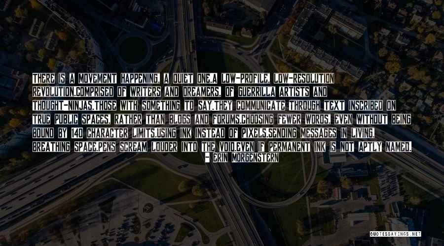Dreamers Artists Quotes By Erin Morgenstern Dreamers Artists Quotes By Erin Morgenstern
