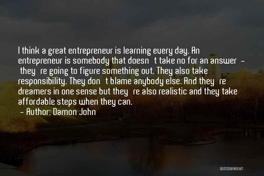 Dreamers Of The Day Quotes By Damon John