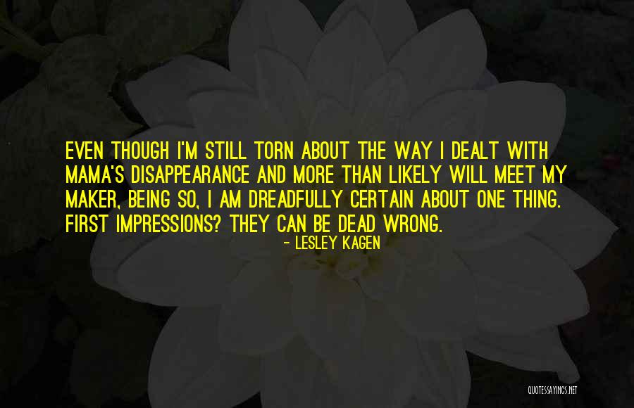 Dreamful Delights Quotes By Lesley Kagen Dreamful Delights Quotes By Lesley Kagen