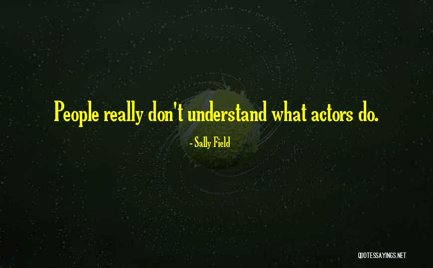 Dreamhost Quotes By Sally Field Dreamhost Quotes By Sally Field