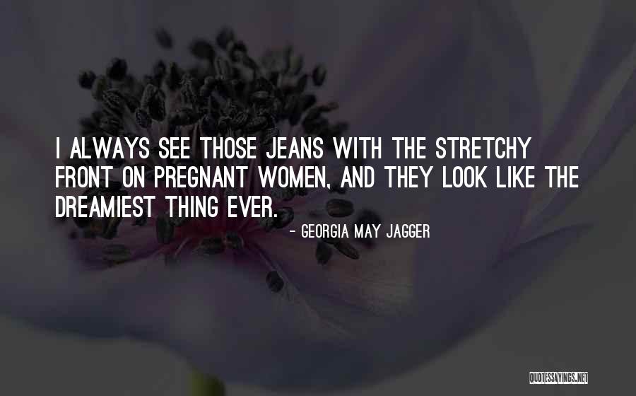 Dreamiest Quotes By Georgia May Jagger Dreamiest Quotes By Georgia May Jagger