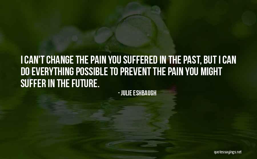 Dreamiest Quotes By Julie Eshbaugh Dreamiest Quotes By Julie Eshbaugh