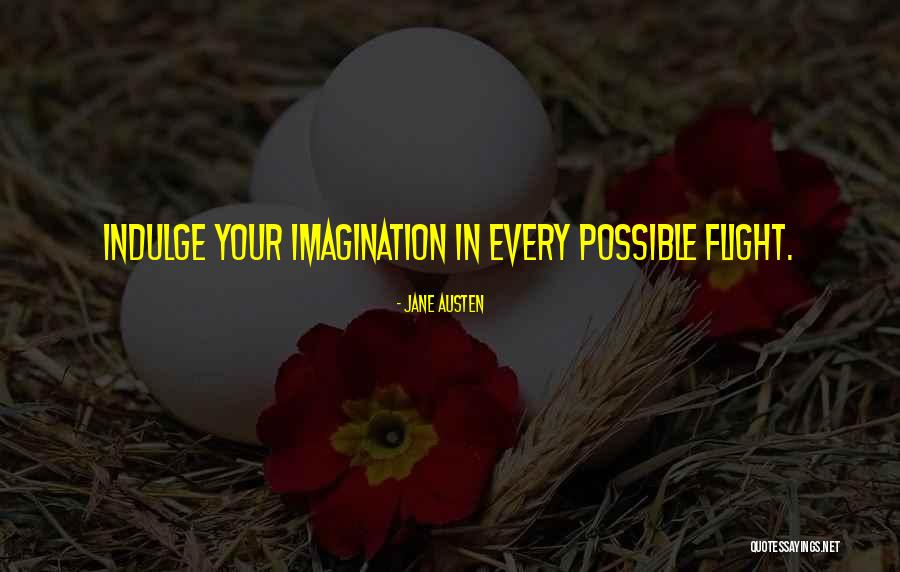 Dreaming About Lover Quotes By Jane Austen