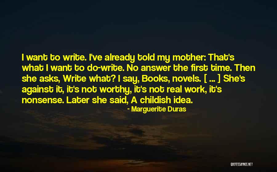 Dreaming About Lover Quotes By Marguerite Duras Dreaming About Lover Quotes By Marguerite Duras