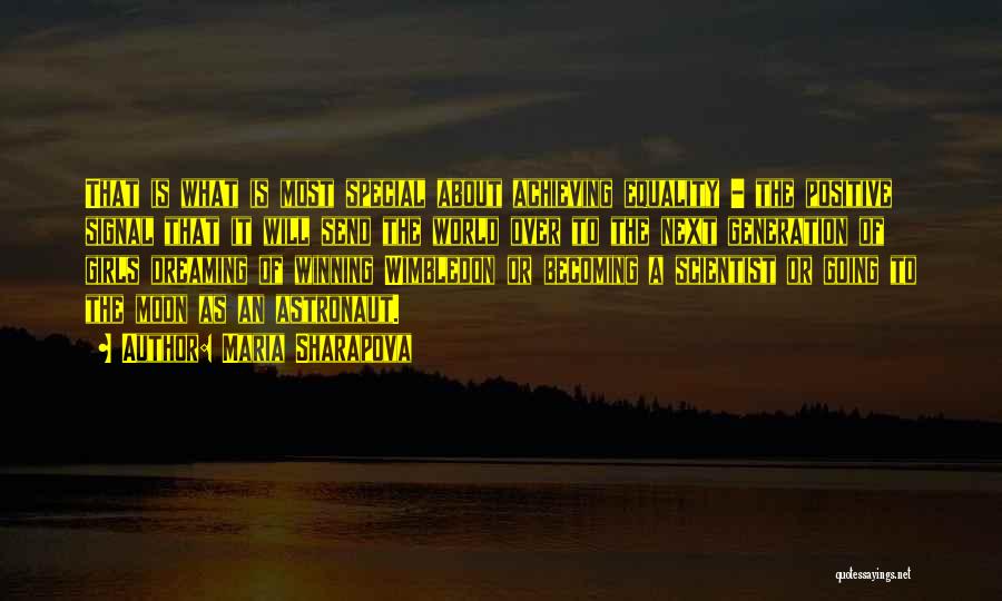 Dreaming About Someone Special Quotes By Maria Sharapova Dreaming About Someone Special Quotes By Maria Sharapova