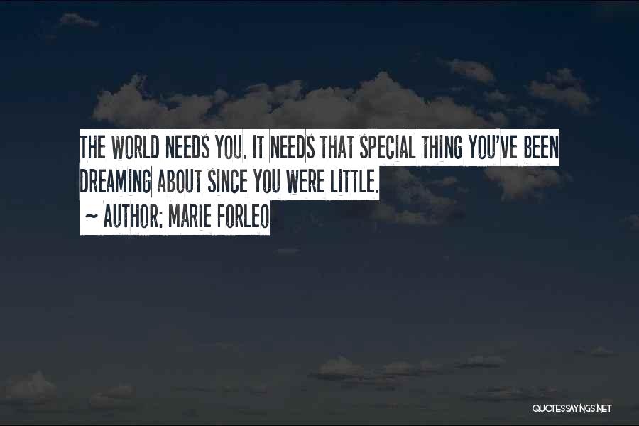 Dreaming About Someone Special Quotes By Marie Forleo Dreaming About Someone Special Quotes By Marie Forleo