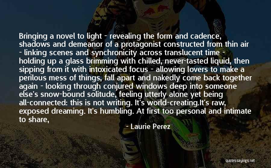 Dreaming Again Quotes By Laurie Perez