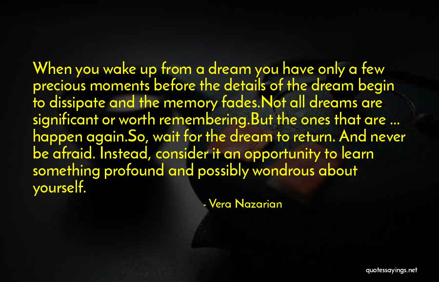 Dreaming Again Quotes By Vera Nazarian