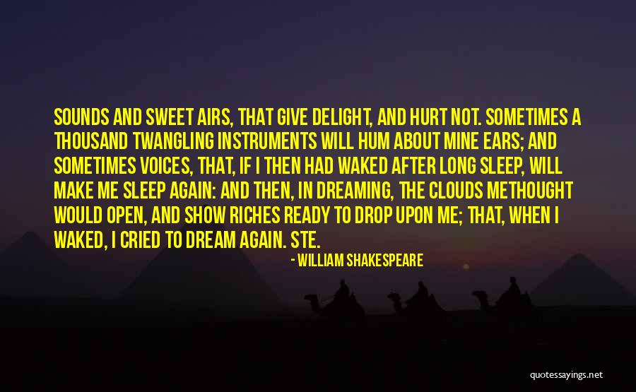 Dreaming Again Quotes By William Shakespeare