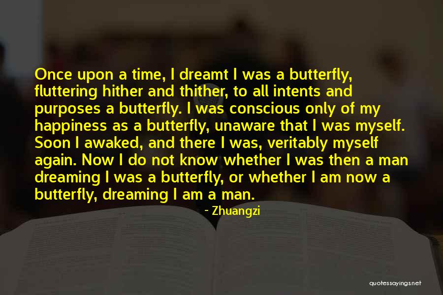 Dreaming Again Quotes By Zhuangzi