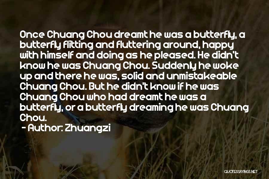 Dreaming And Doing Quotes By Zhuangzi