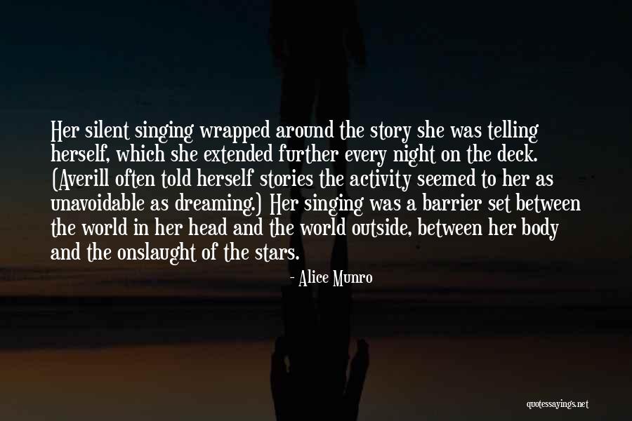 Dreaming And Fantasy Quotes By Alice Munro Dreaming And Fantasy Quotes By Alice Munro