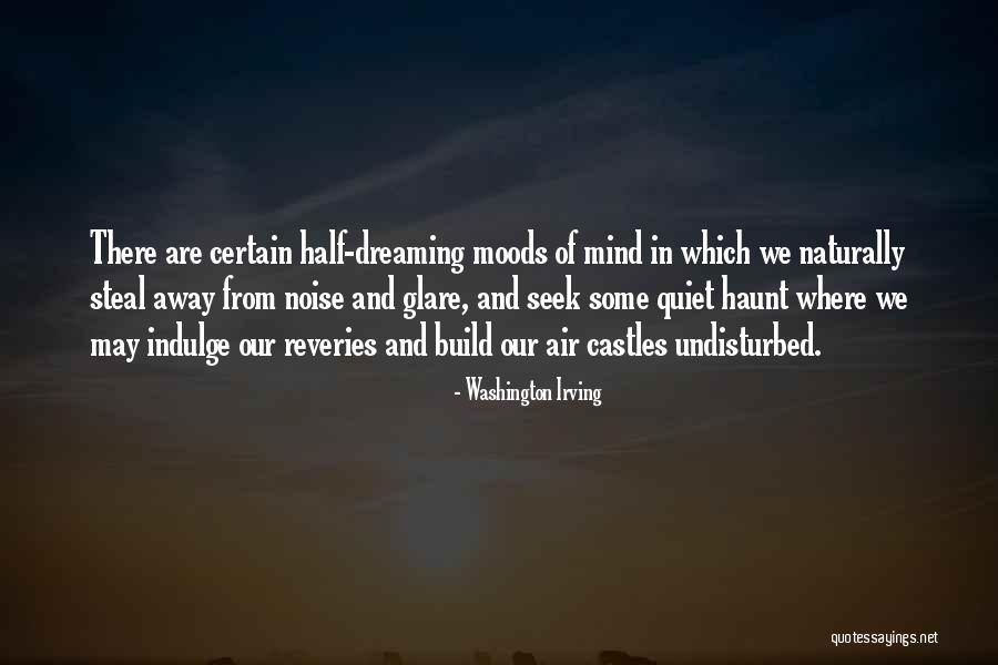 Dreaming And Fantasy Quotes By Washington Irving Dreaming And Fantasy Quotes By Washington Irving
