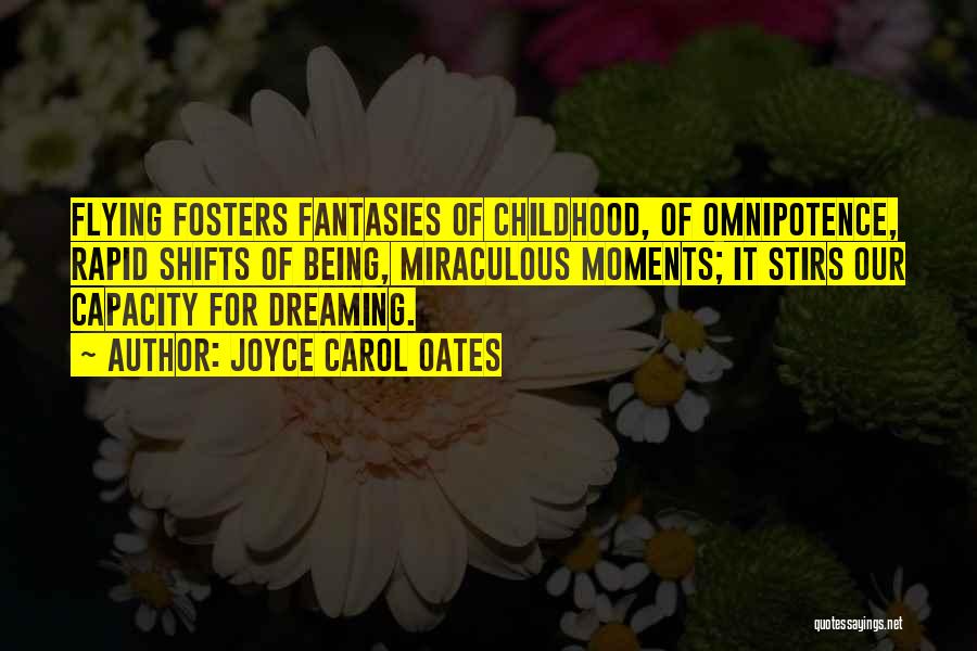 Dreaming And Flying Quotes By Joyce Carol Oates