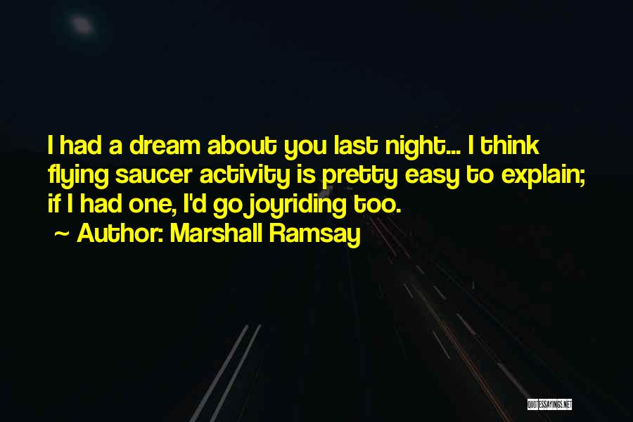 Dreaming And Flying Quotes By Marshall Ramsay