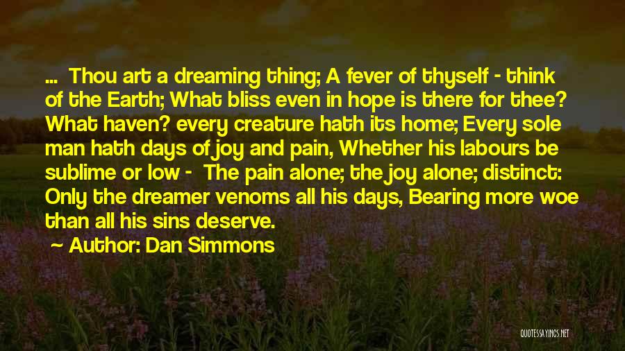 Dreaming And Hope Quotes By Dan Simmons