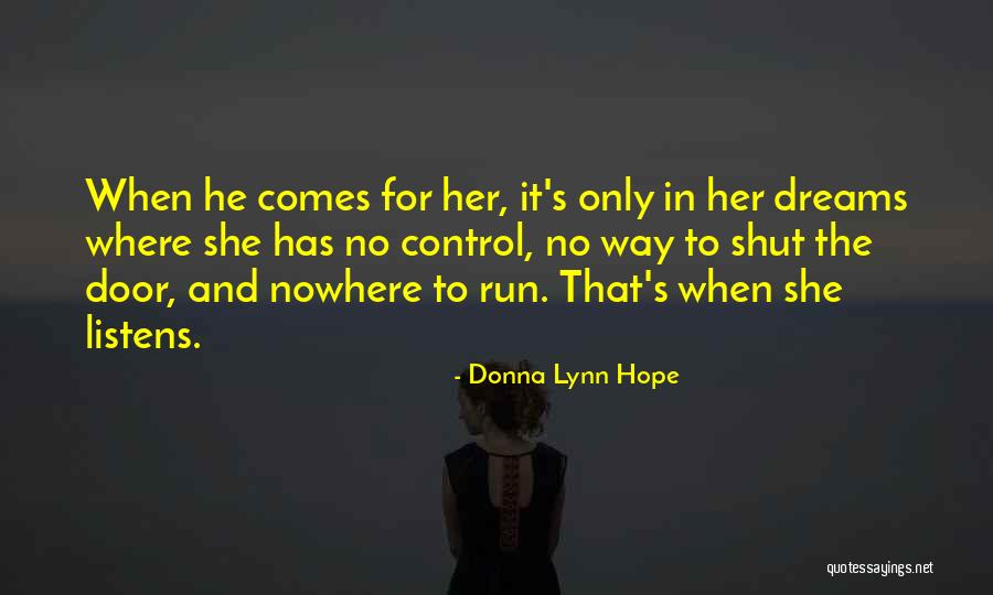 Dreaming And Hope Quotes By Donna Lynn Hope