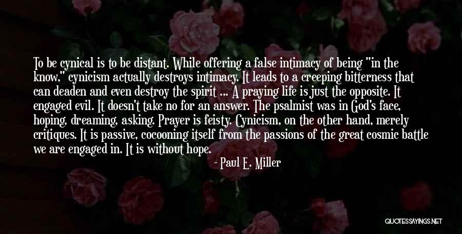 Dreaming And Hope Quotes By Paul E. Miller