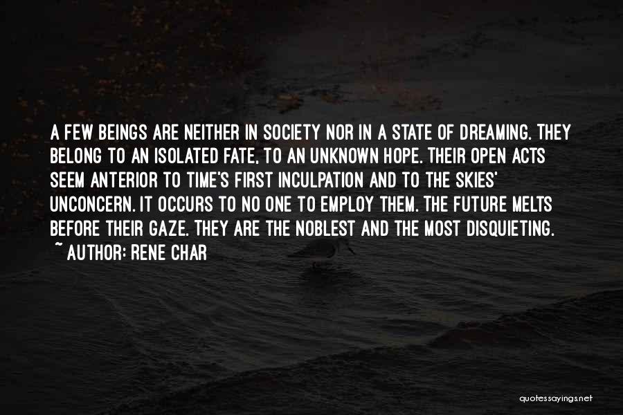 Dreaming And Hope Quotes By Rene Char