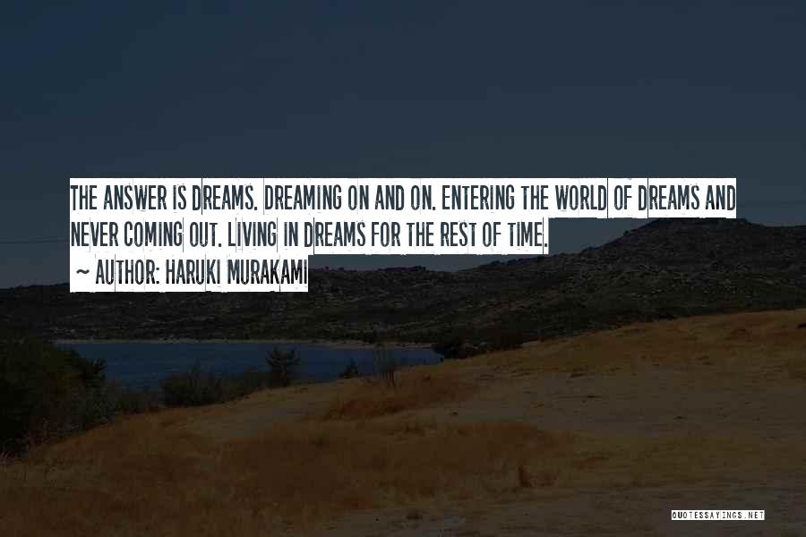 Dreaming And Living Quotes By Haruki Murakami